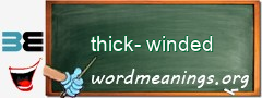 WordMeaning blackboard for thick-winded